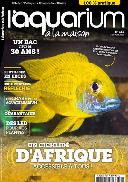 Aquarium à la maison n° 133 - mai / juin 2019
