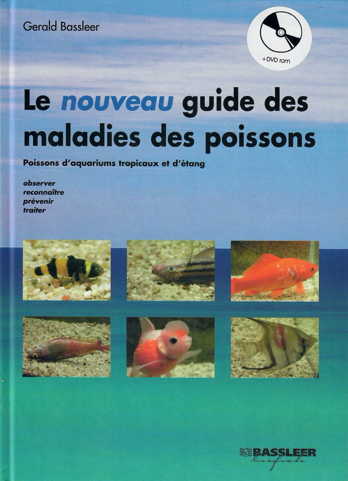 Le Nouveau Guide Pratique des Maladies des Poissons